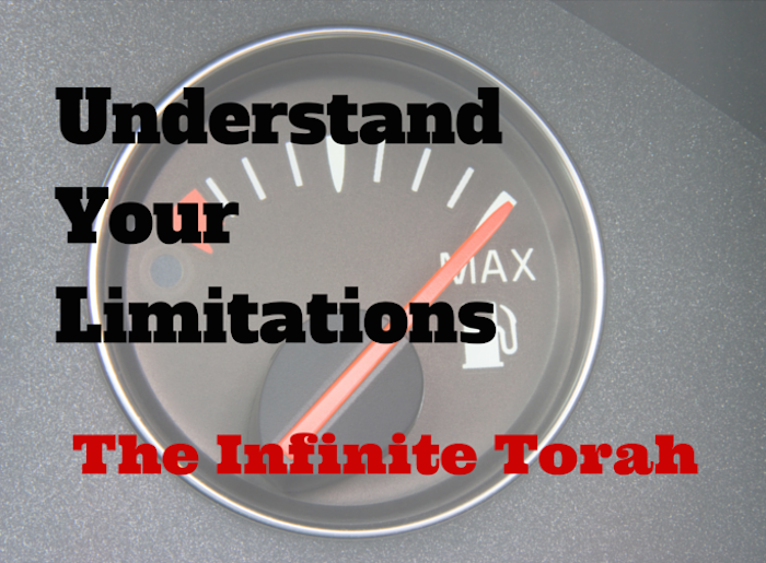 Understand Your Limitations - The Infinite Torah 