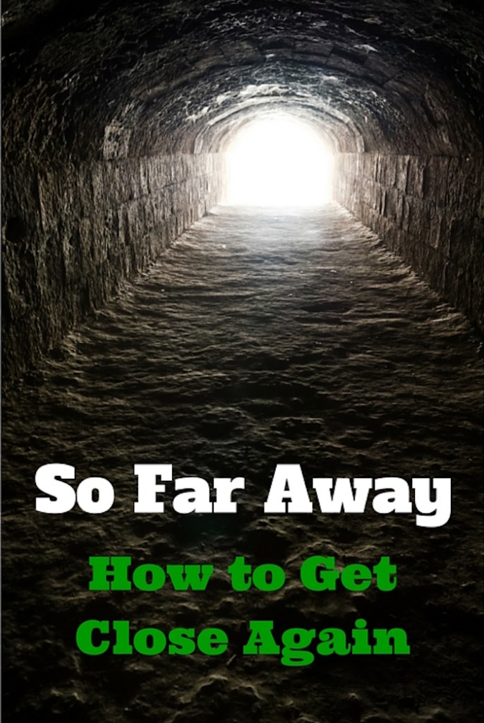 So Far Away - How to Get Close Again