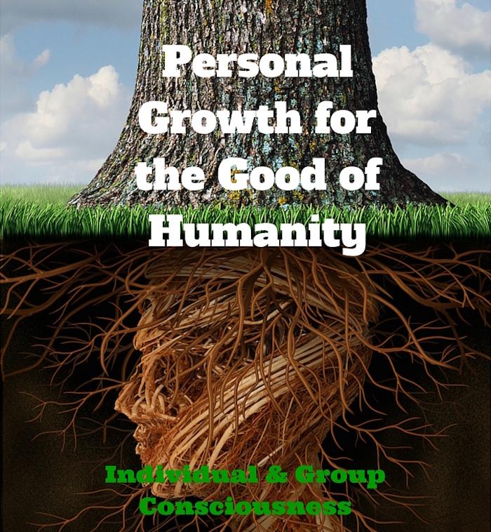 010 Personal Growth for the Good of Humanity